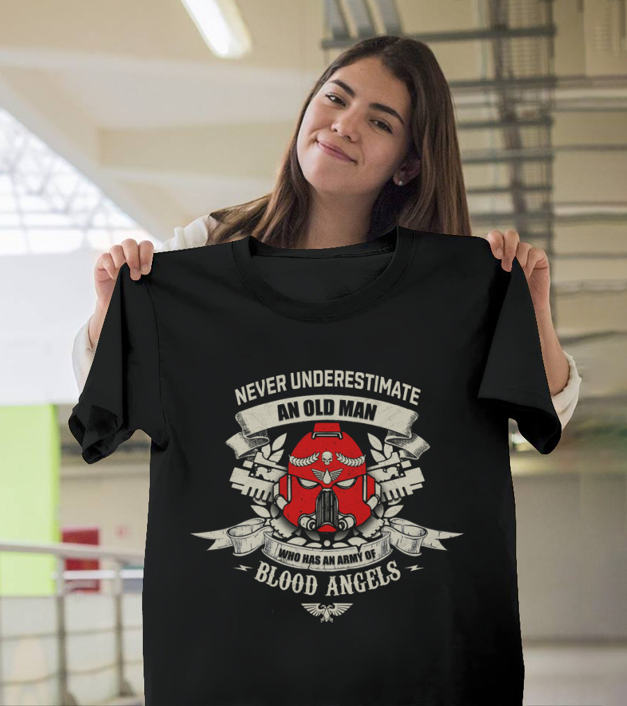 Never Underestimate An Old Man Who Has An Army Of Blood Angels Red Helmet Emblem T-Shirt