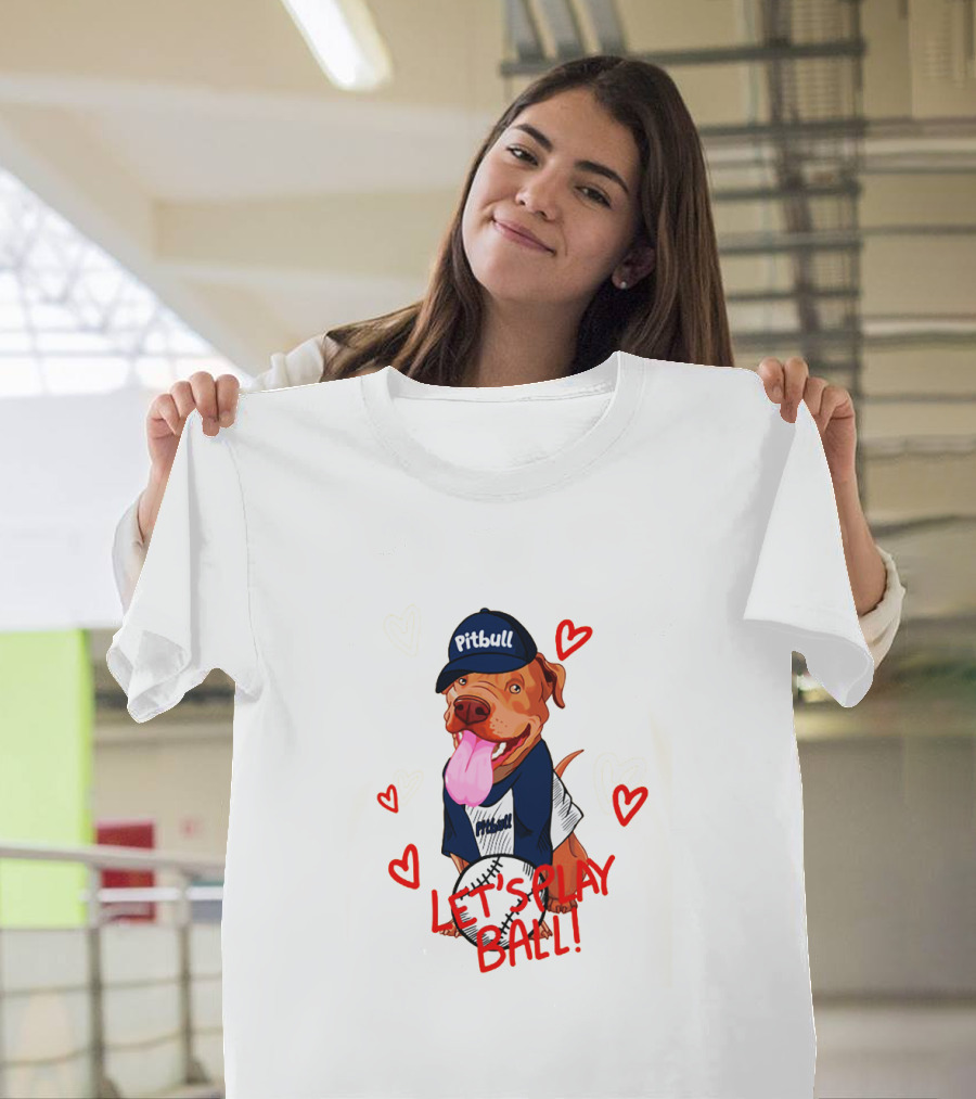 Pitbull Let's Play Ball Dog With Hearts T-Shirt