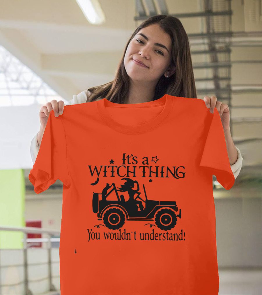 It's a Witch Thing You Wouldn't Understand Jeep Halloween T-Shirt