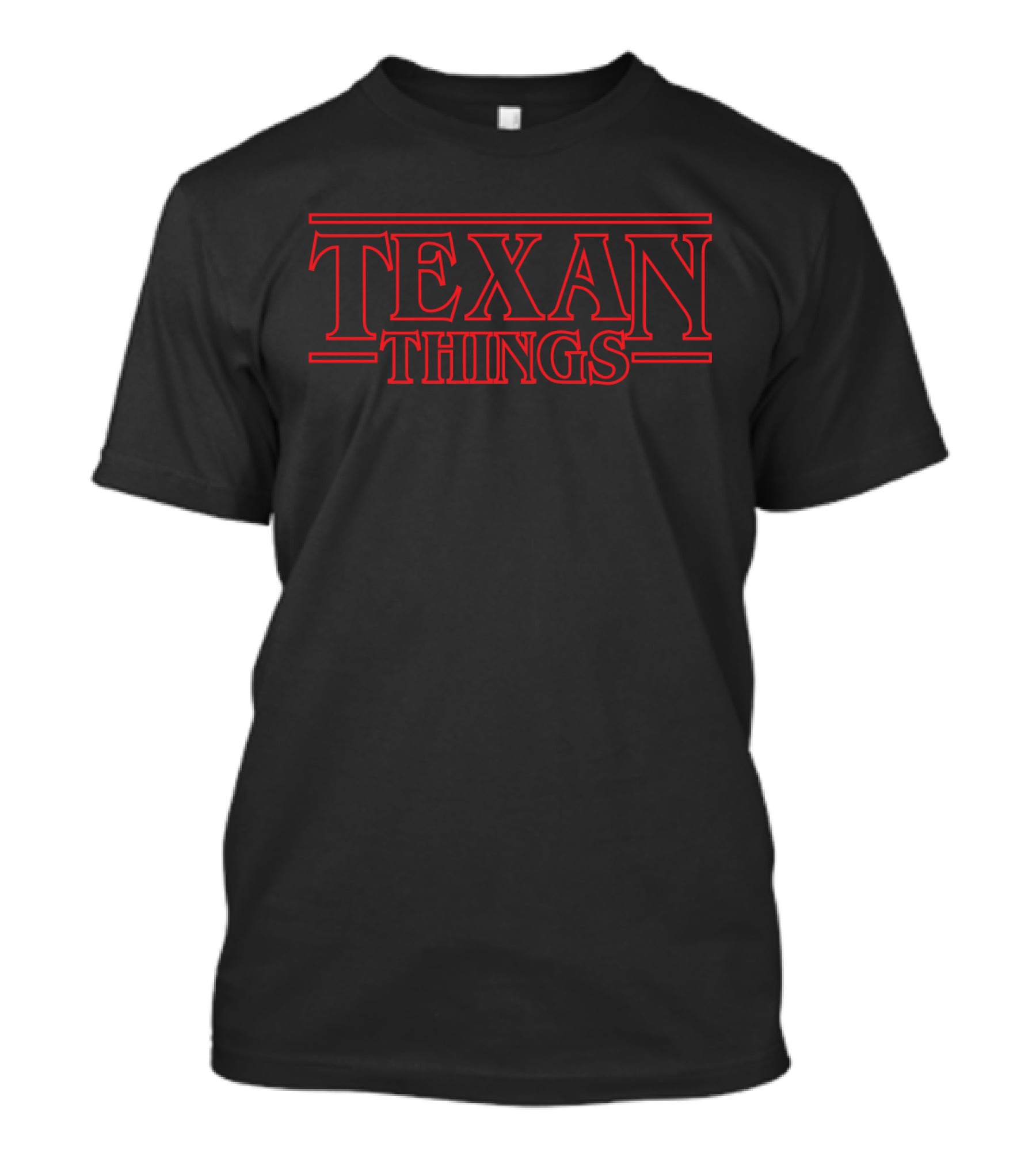 Texan Things Funny Texas Stranger Parody For Proud Fans T-Shirt
