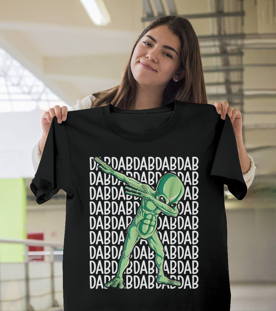Dabbing Alien Dab Dab Dab Storm Area 51 Sarcasm Funny T-Shirt