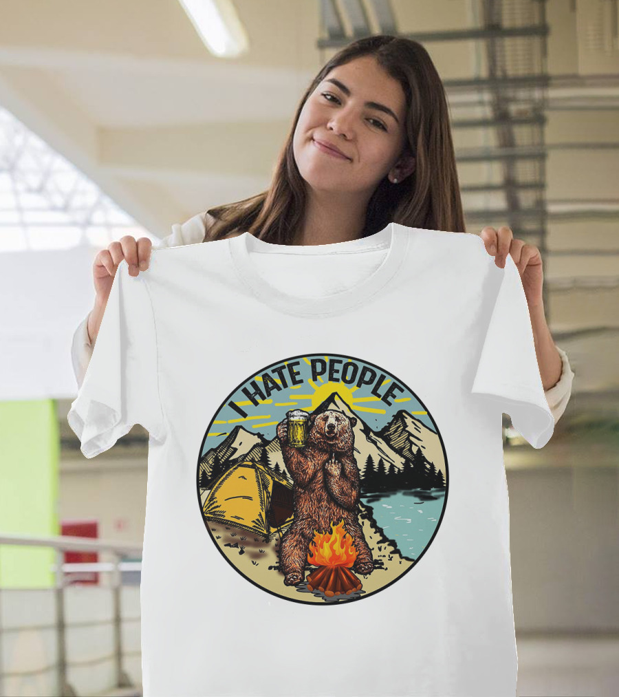 I Hate People Funny Sarcastic Camping Bear with Beer by Campfire T-Shirt
