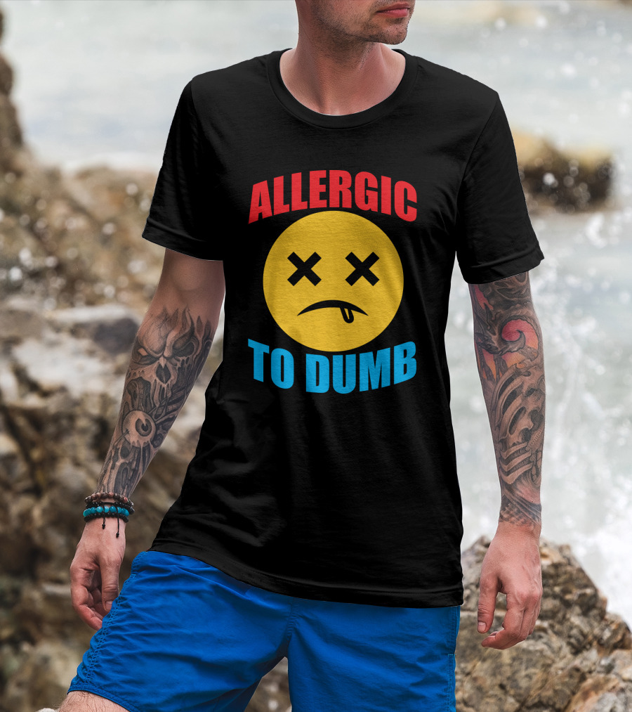 Allergic To Dumb Funny Sarcasm Tattooed Girls With Yellow Emoticon Face And Crossed Eyes T-Shirt