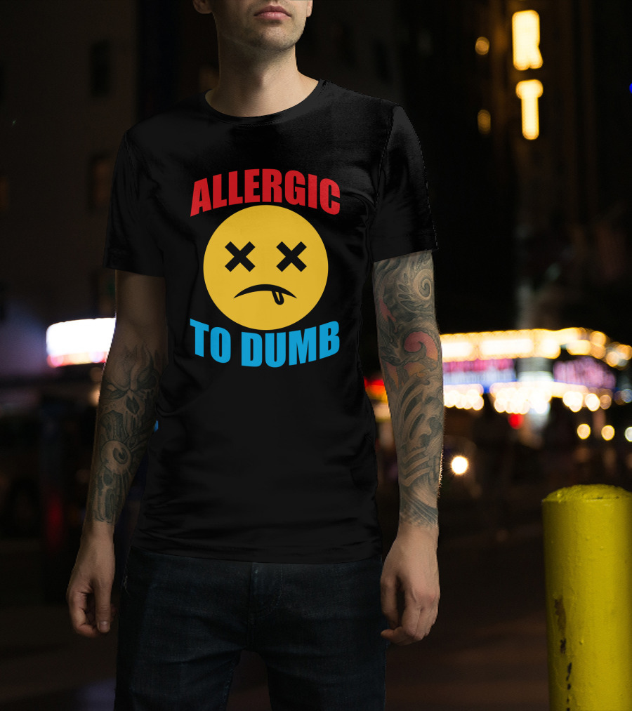 Allergic To Dumb Funny Sarcasm Tattooed Girls With Yellow Emoticon Face And Crossed Eyes T-Shirt