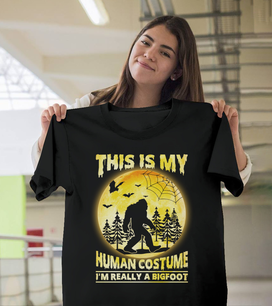 Bigfoot Silhouette In Moonlit Forest With Web And Bats - This Is My Human Costume I'm Really A Bigfoot T-Shirt