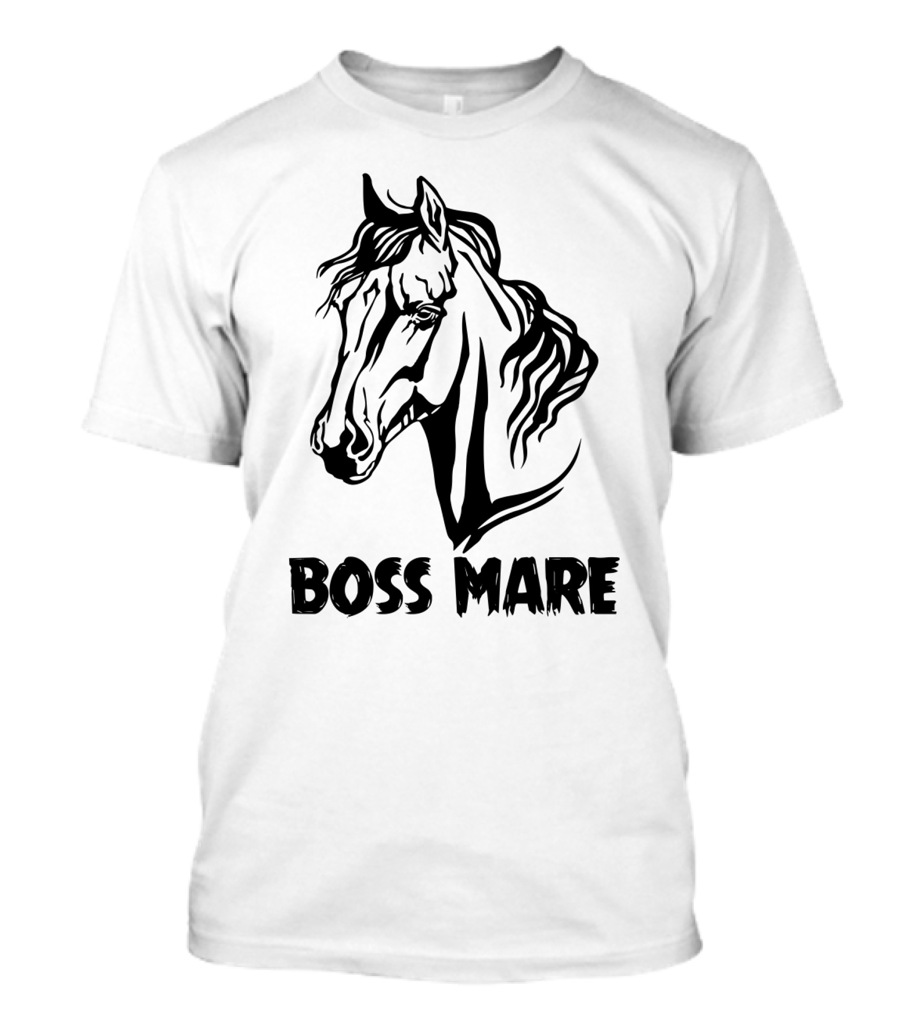 Boss Mare Horse Lady Equestrian Sarcasm For Women Girls T-Shirt