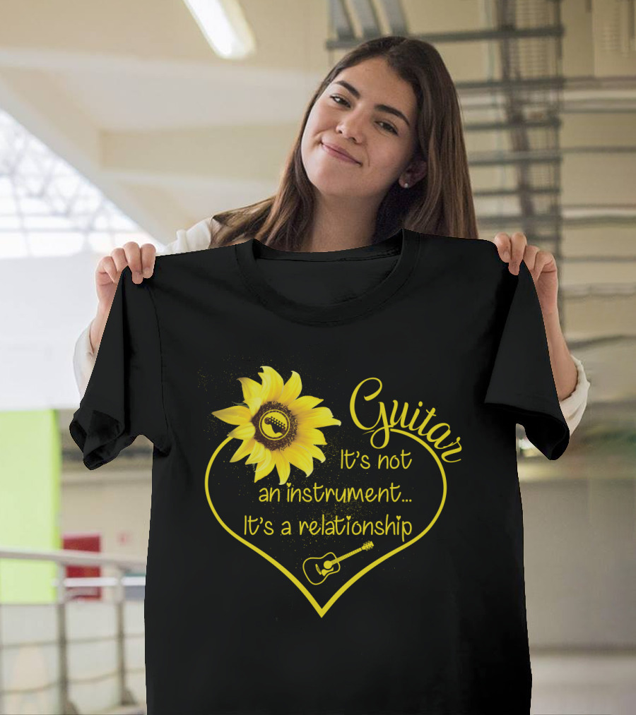 Guitar It's Not an Instrument It's a Relationship Sunflower Heart Guitar Lover T-Shirt
