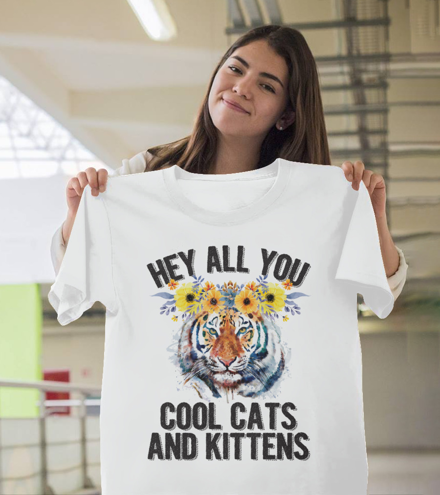 Hey All You Cool Cats And Kittens Tiger with Flower Crown T-Shirt