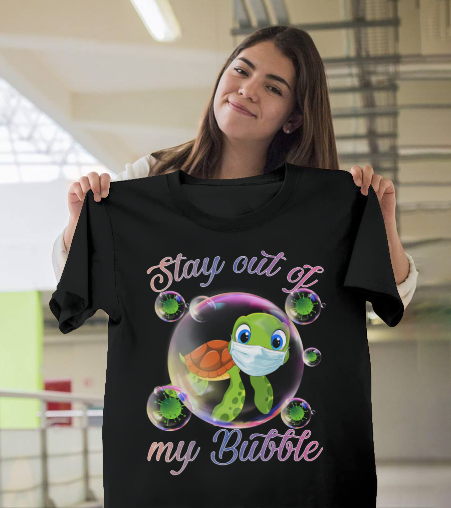 Stay Out of My Bubble Sea Turtle Mask Virus Bubbles T-Shirt