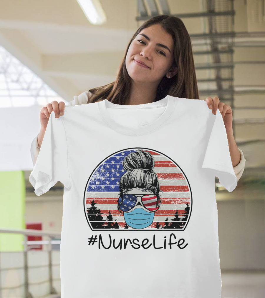 NurseLife American Flag Hair Bun Mask Glasses T-Shirt