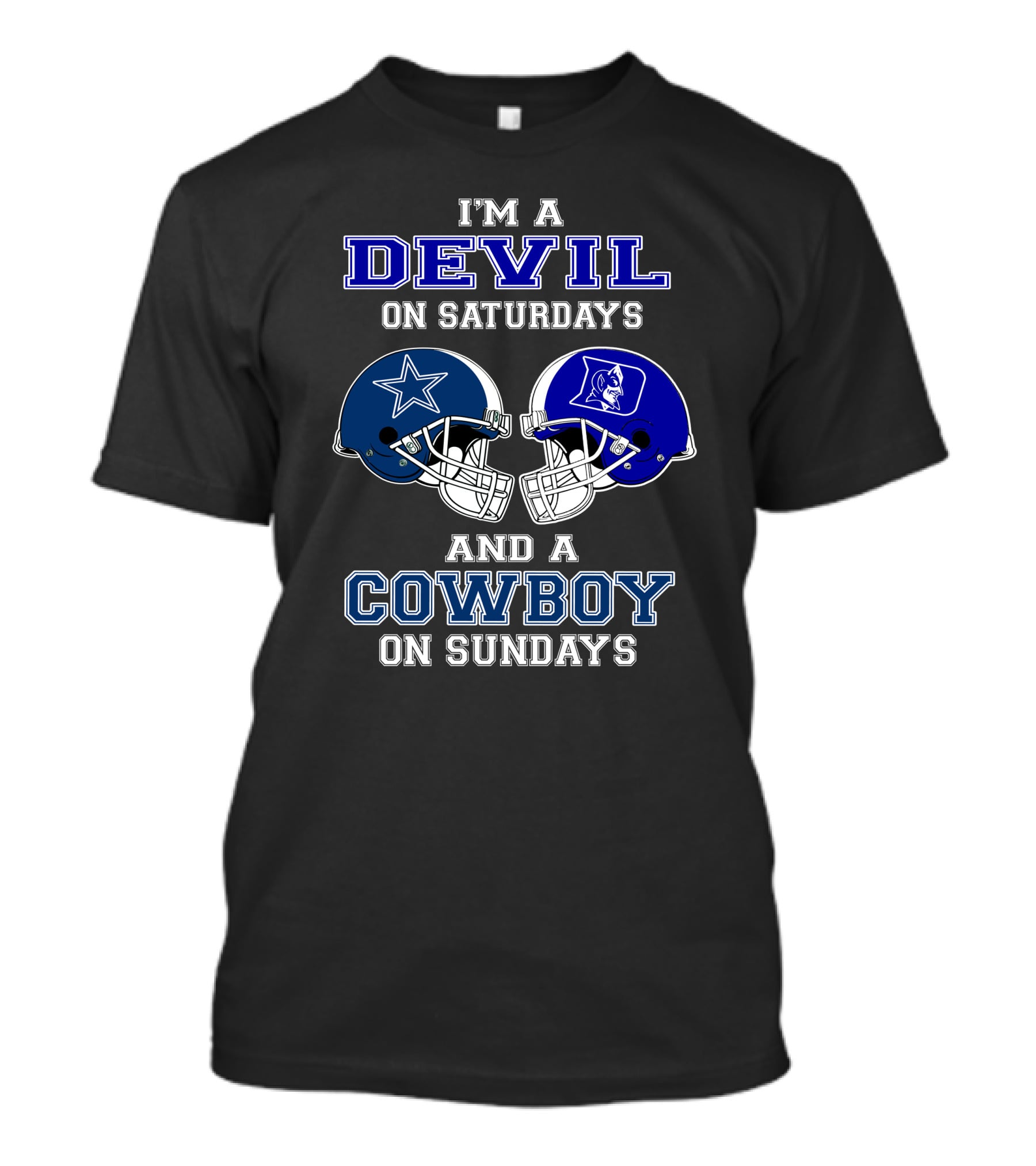 I'm A Devil On Saturdays And A Cowboy On Sundays T-Shirt