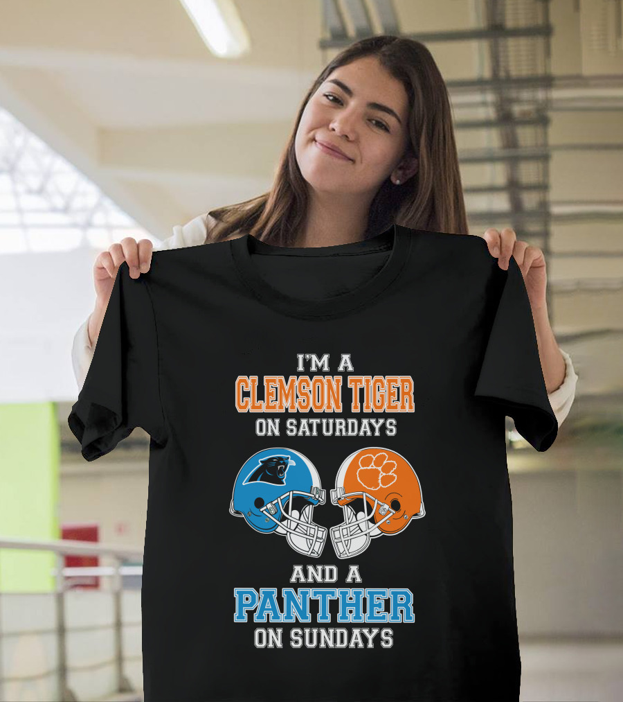 I'm A Clemson Tiger On Saturdays And A Panther On Sundays T-Shirt