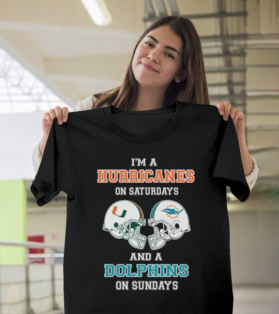 I'm a Hurricanes on Saturdays and a Dolphins on Sundays T-Shirt
