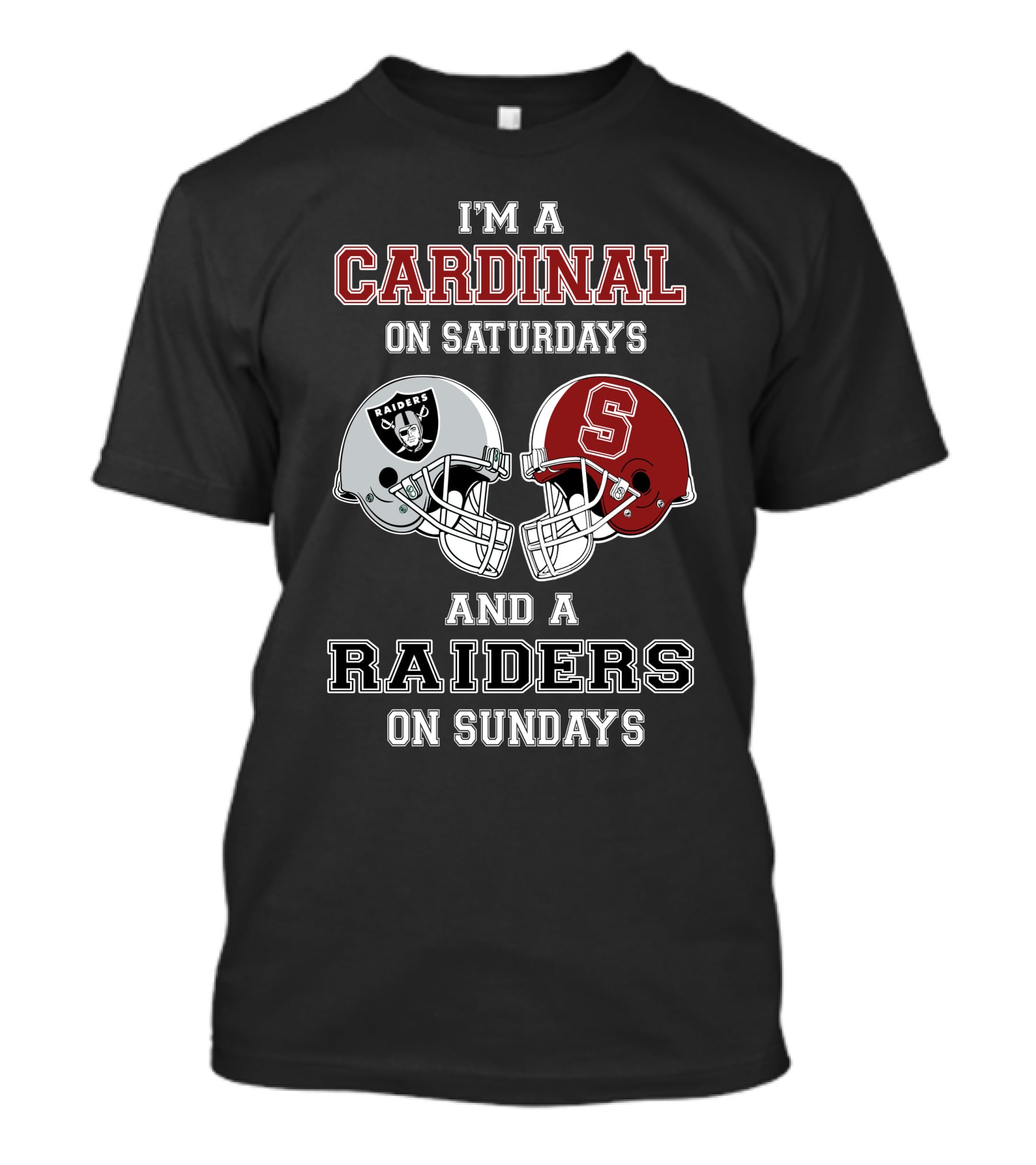 I'm A Cardinal On Saturdays And A Raiders On Sundays Helmet T-Shirt