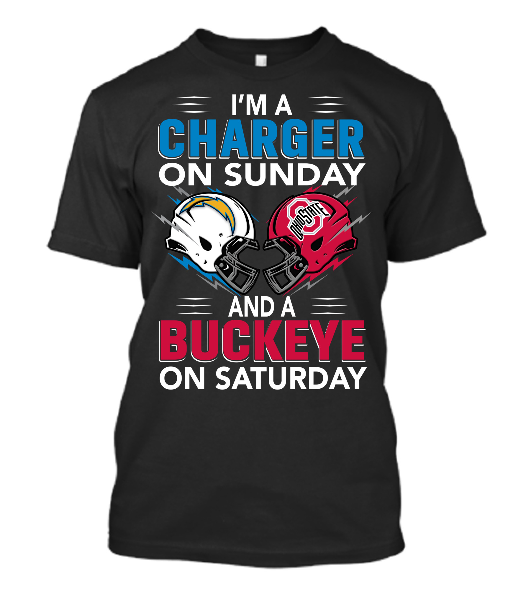I'm A Charger On Sunday And A Buckeye On Saturday Football Helmets T-Shirt