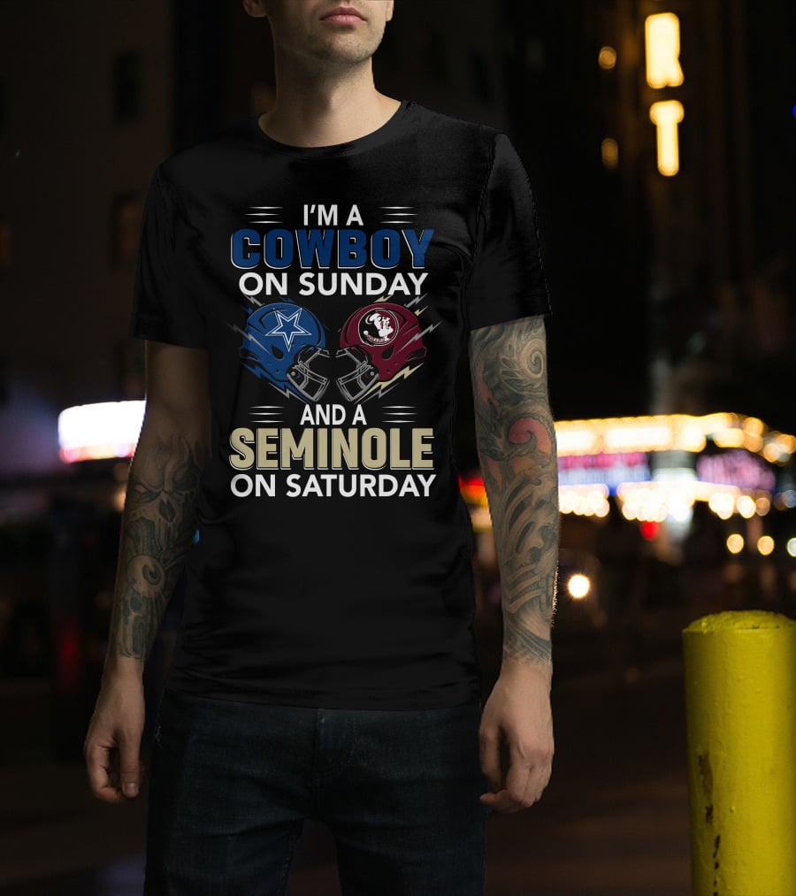 I'm A Cowboy On Sunday And A Seminole On Saturday T-Shirt