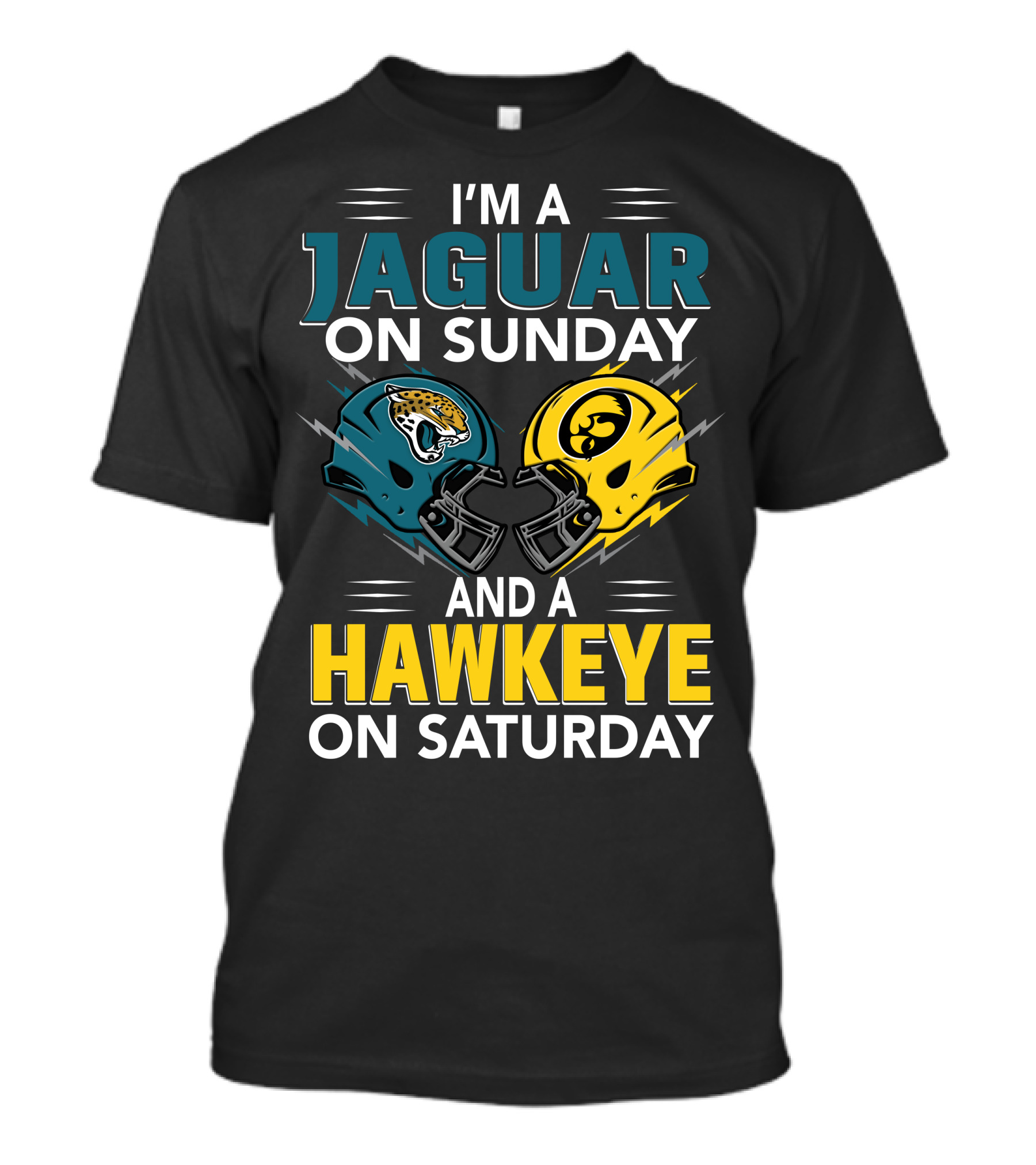 I'm A Jaguar On Sunday And A Hawkeye On Saturday Football Helmets T-Shirt