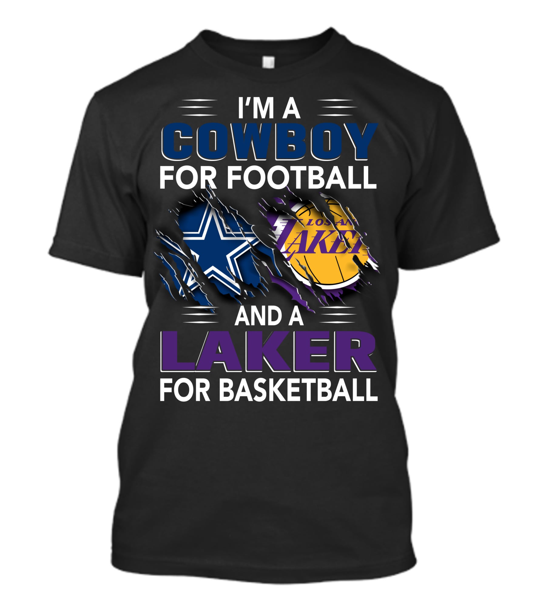 I'm A Cowboy For Football And A Laker For Basketball Dallas Los Angeles T-Shirt