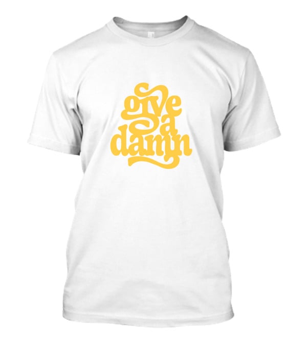 Give A Damn Yellow T-Shirt