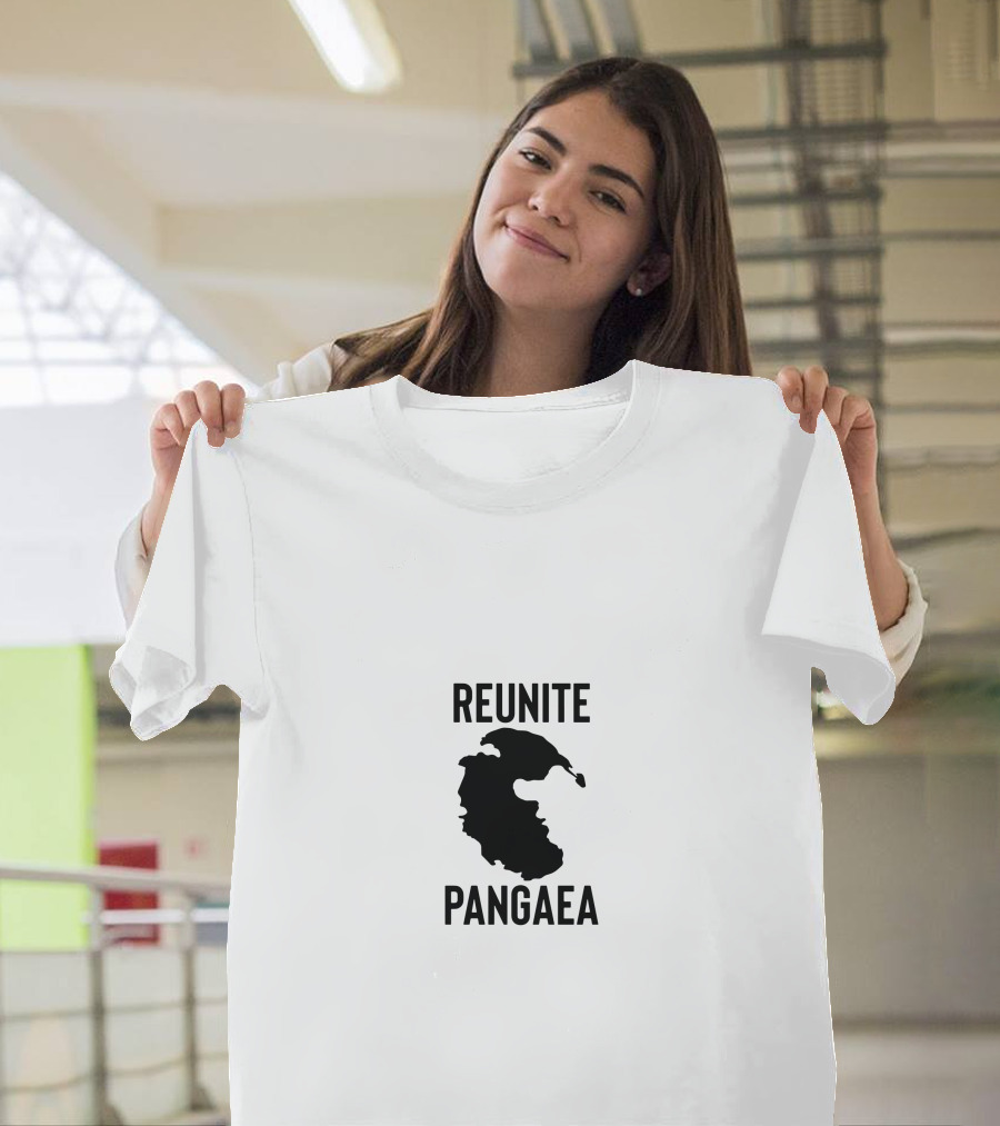 Reunite Pangaea Earth Continental Unity Movement T-Shirt