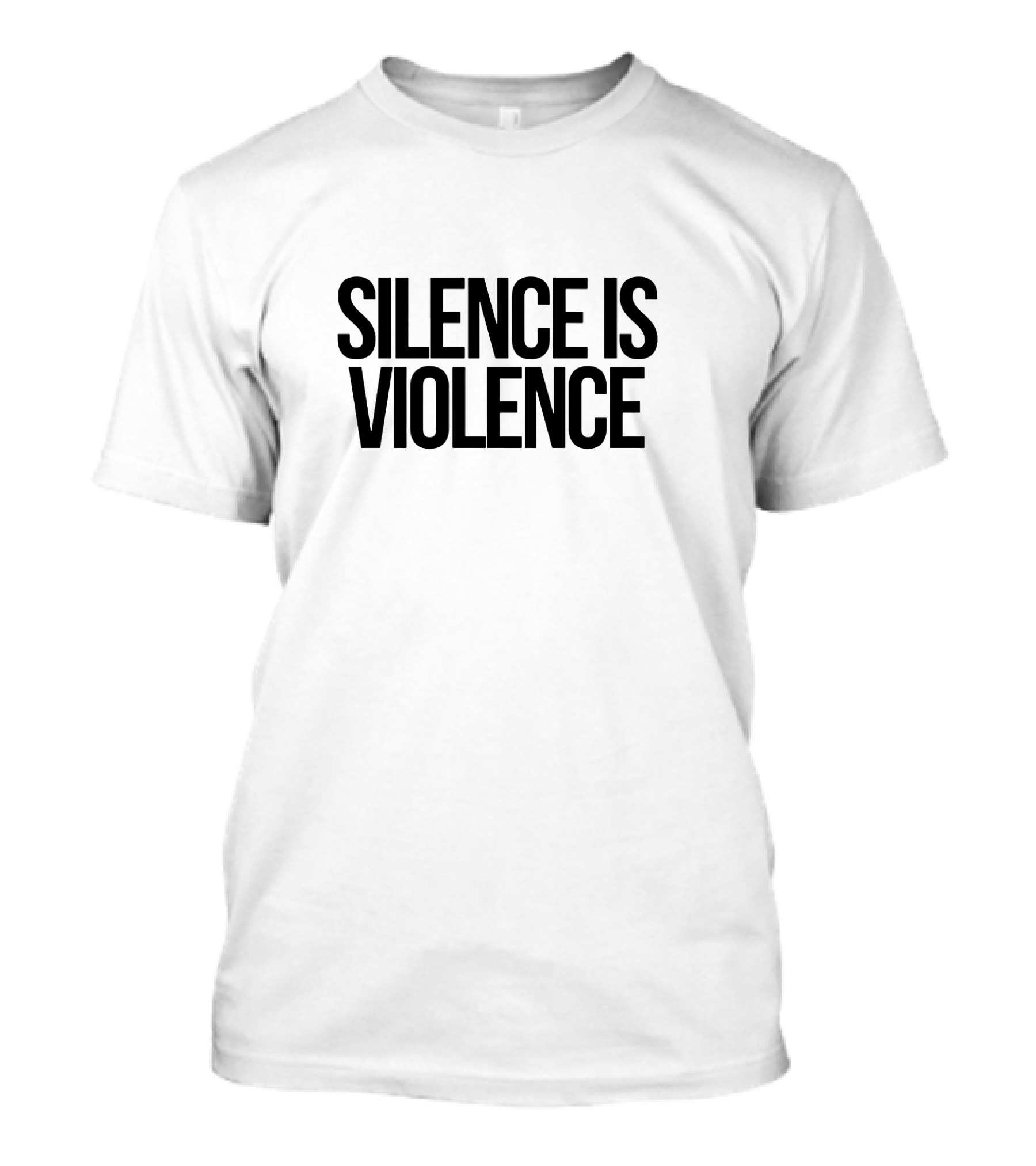 SILENCE IS VIOLENCE Black T-Shirt