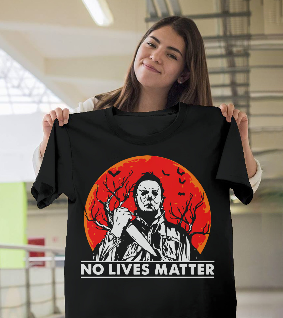 No Lives Matter Michael Myers Halloween Moon Knife Red Full Moon T-Shirt