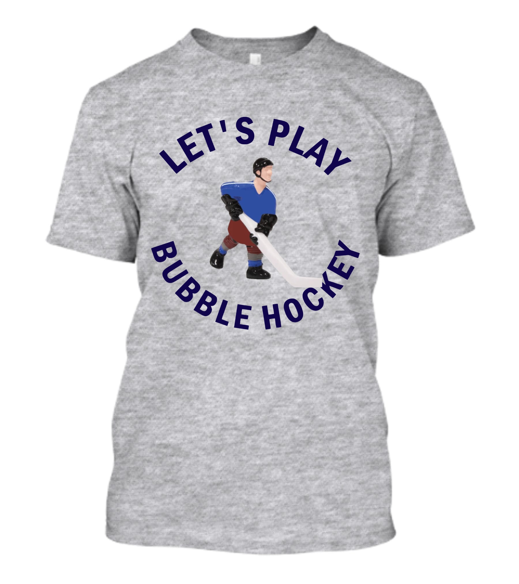 Let's Play Bubble Hockey T-Shirt