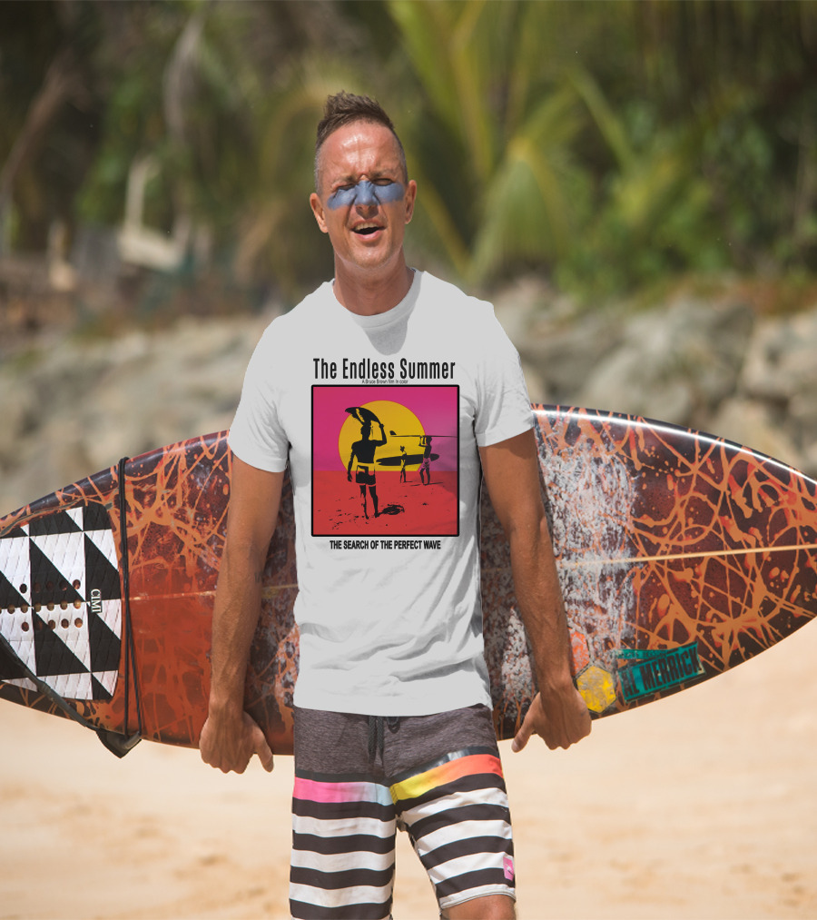 The Endless Summer: A Bruce Brown Film In Color The Search Of The Perfect Wave T-Shirt