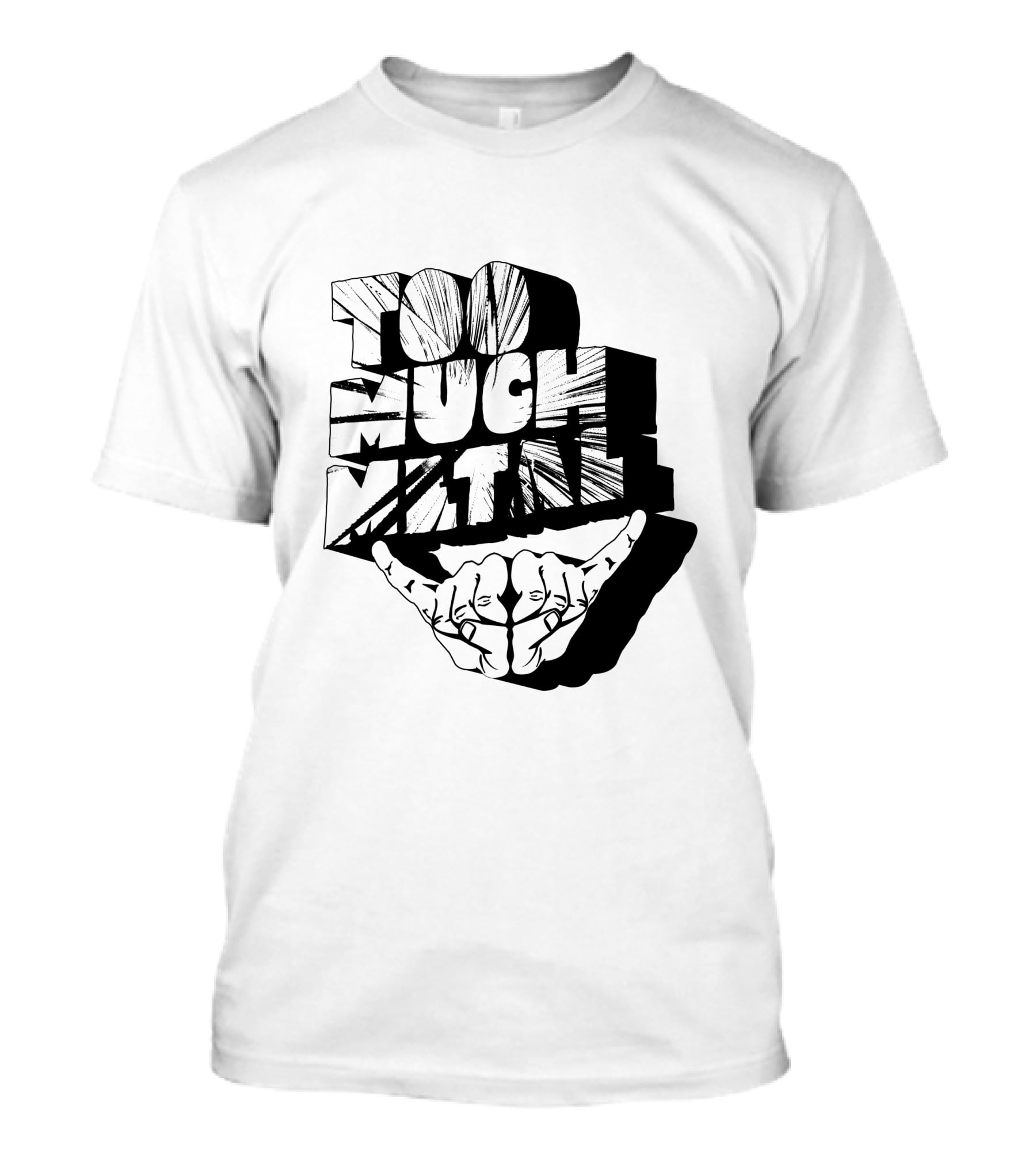 Too Much Metal Hand Sign T-Shirt
