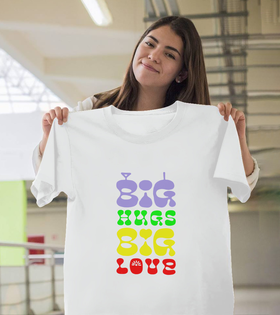 Big Hugs Big Love Colorful Retro Typography T-Shirt