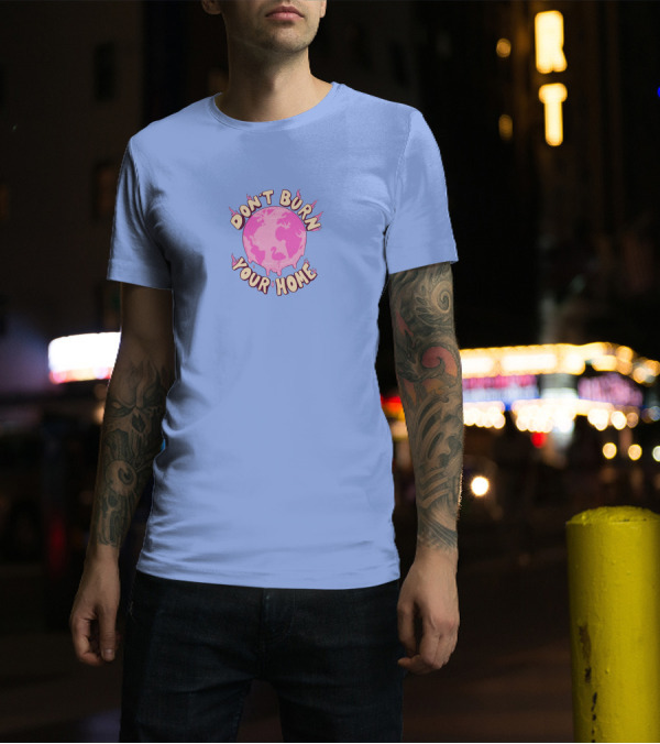 Albert Mr Flim Flam Merch Don't Burn Your Home Pink Flaming Earth Warning T-Shirt