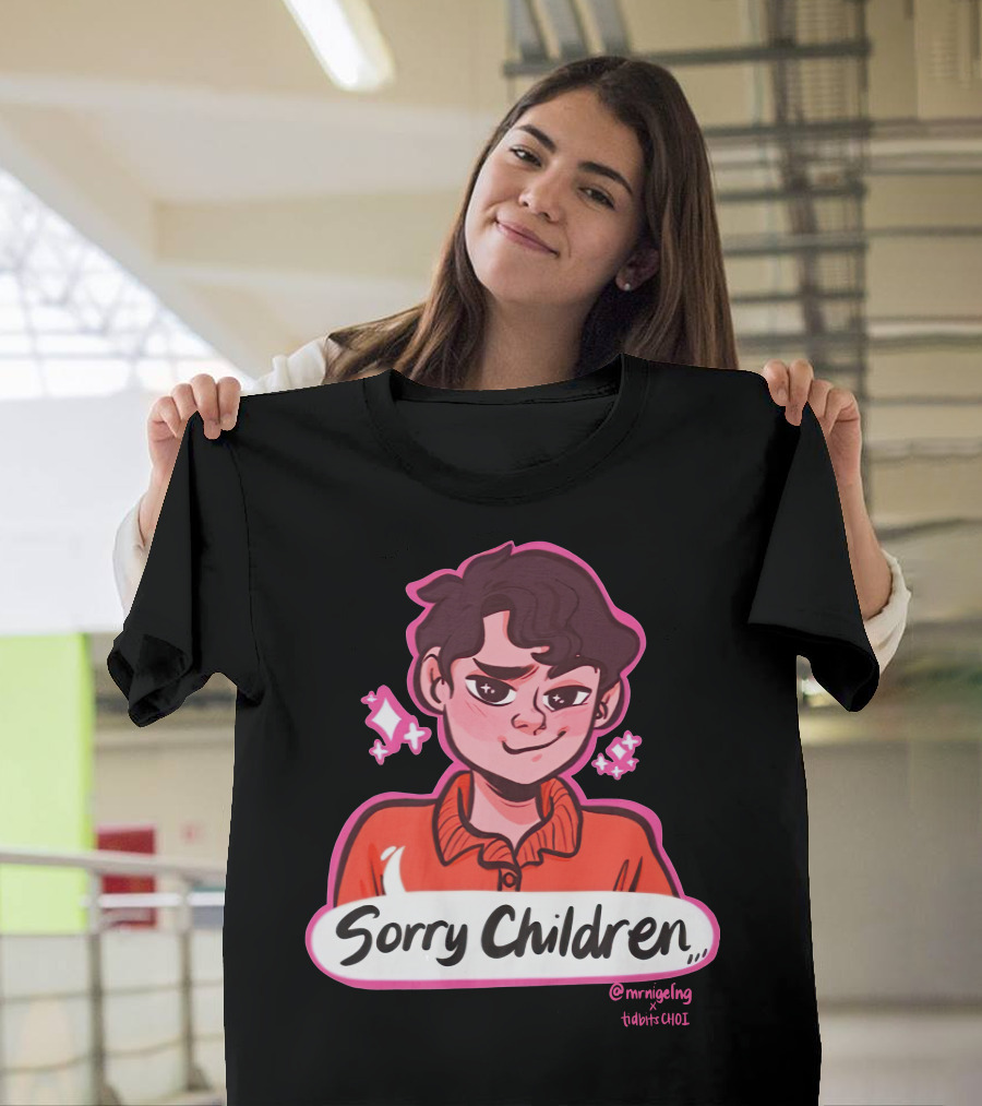 Sorry Children Uncle Roger Merch By MrNigelNG X TidbitsCHOI T-Shirt