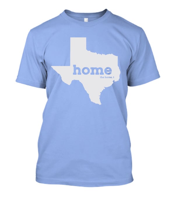 Home Shark Tank Texas State Silhouette The Home T T-Shirt