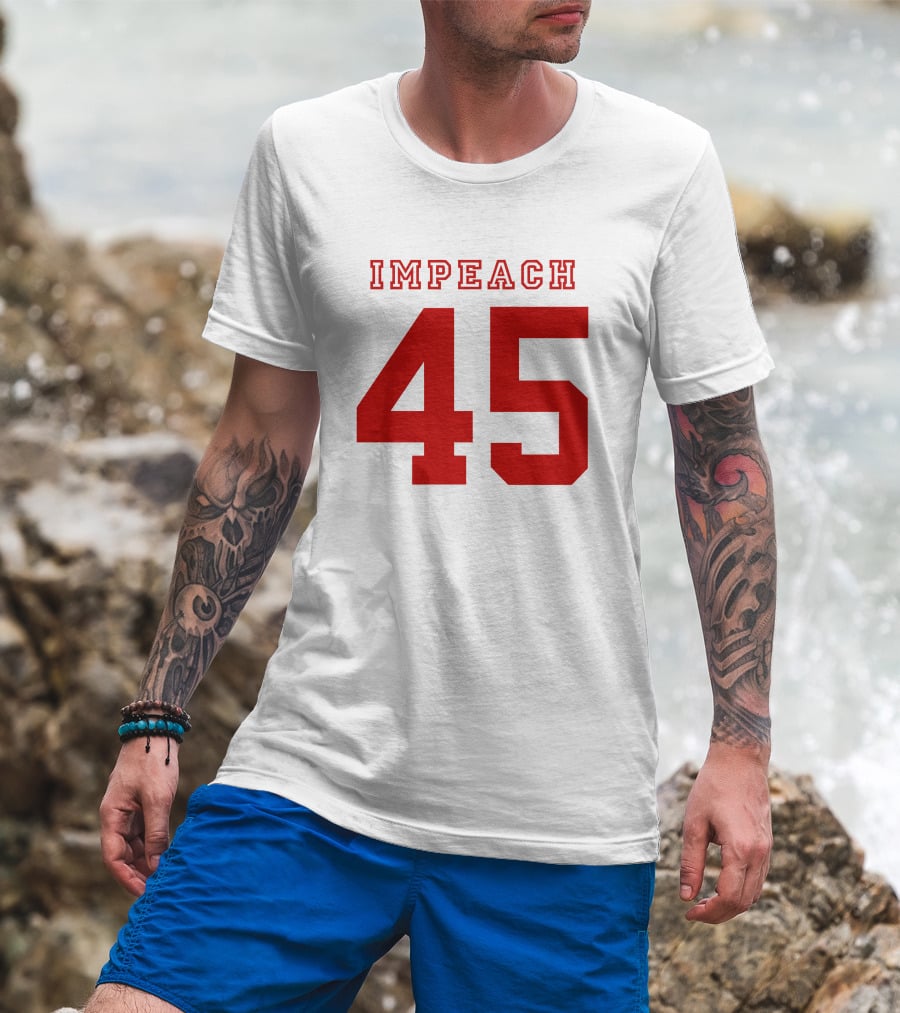 Impeach 45 T-Shirt