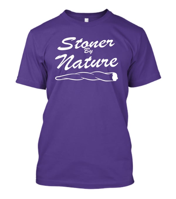 Ymh Merch Stoner By Nature Rolling Joint T-Shirt