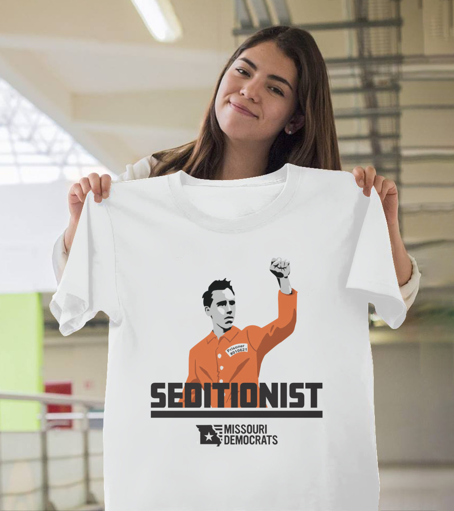 Seditionist Prisoner Missouri Democrats T-Shirt