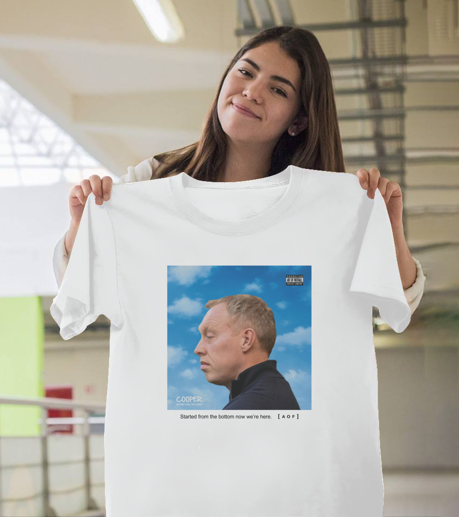 Cooper Art Of Football Started From The Bottom Now We're Here [AOF] T-Shirt