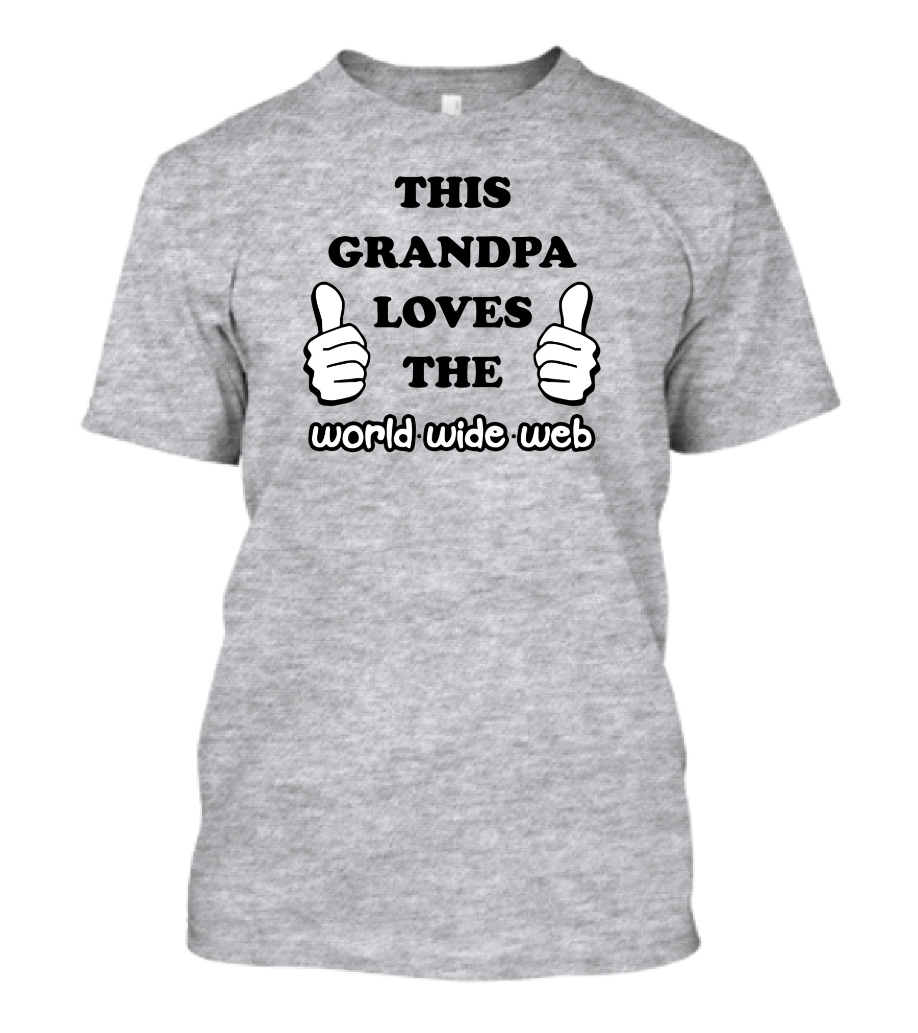 This Grandpa Loves The World Wide Web Shirts That Go Hard T-Shirt