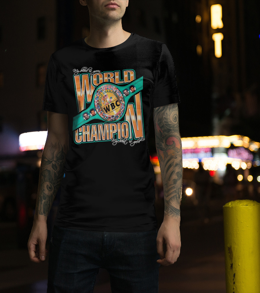 WBC World Champion My Blood Is Green My Heart Is Gold T-Shirt