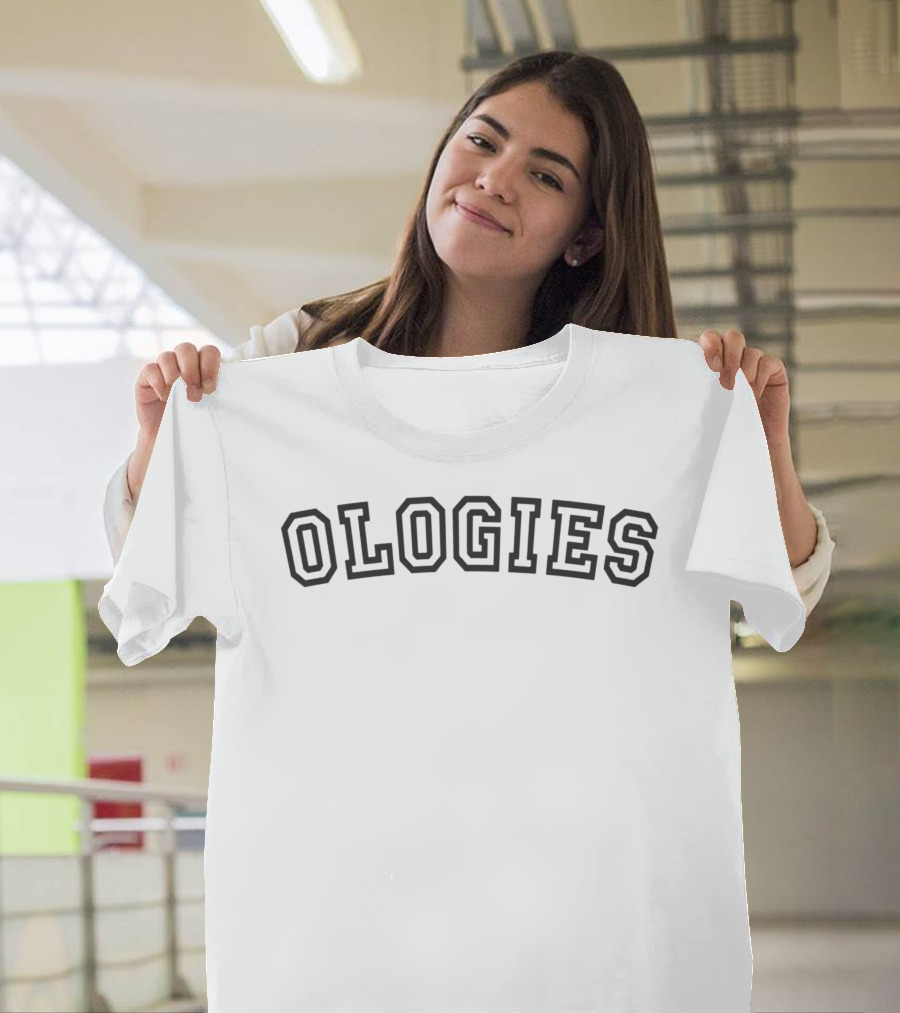 Ologies Merch T-Shirt