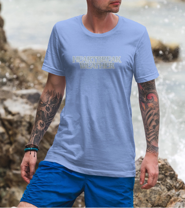 Heartbreak Weather Sky Blue Text T-Shirt