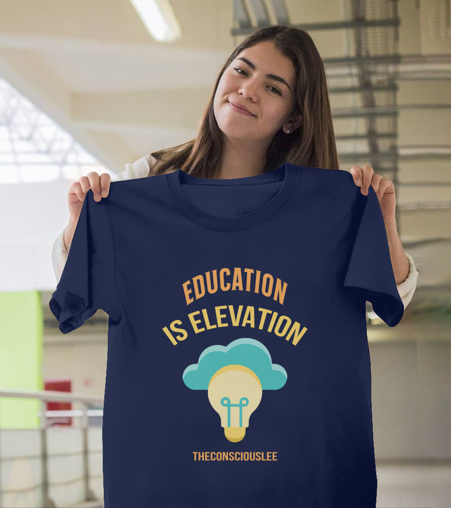 Education Is Elevation The Consciouslee Light Bulb and Cloud T-Shirt