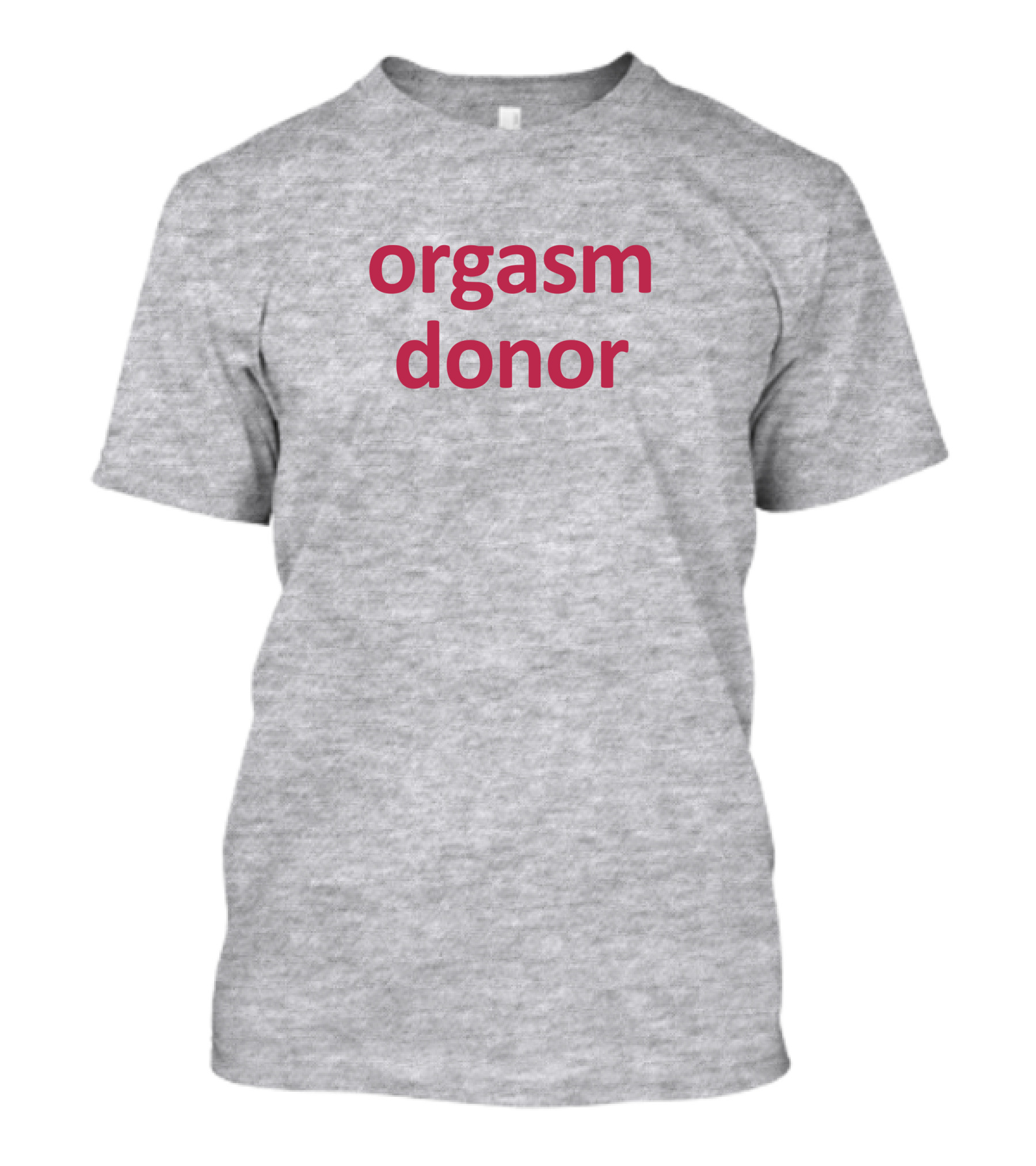 Orgasm Donor Rocktheboatri T-Shirt