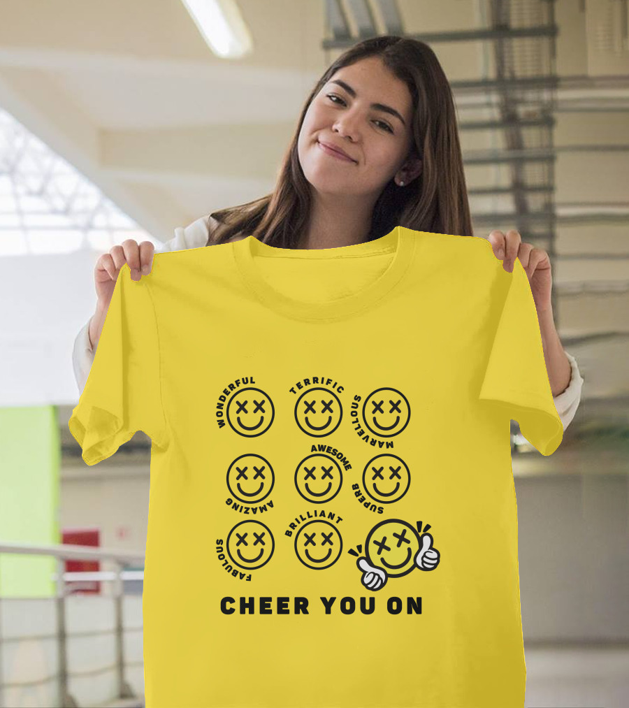 Cheer You On Gulfkanawut Marvelous Fabulous Smiley Faces T-Shirt