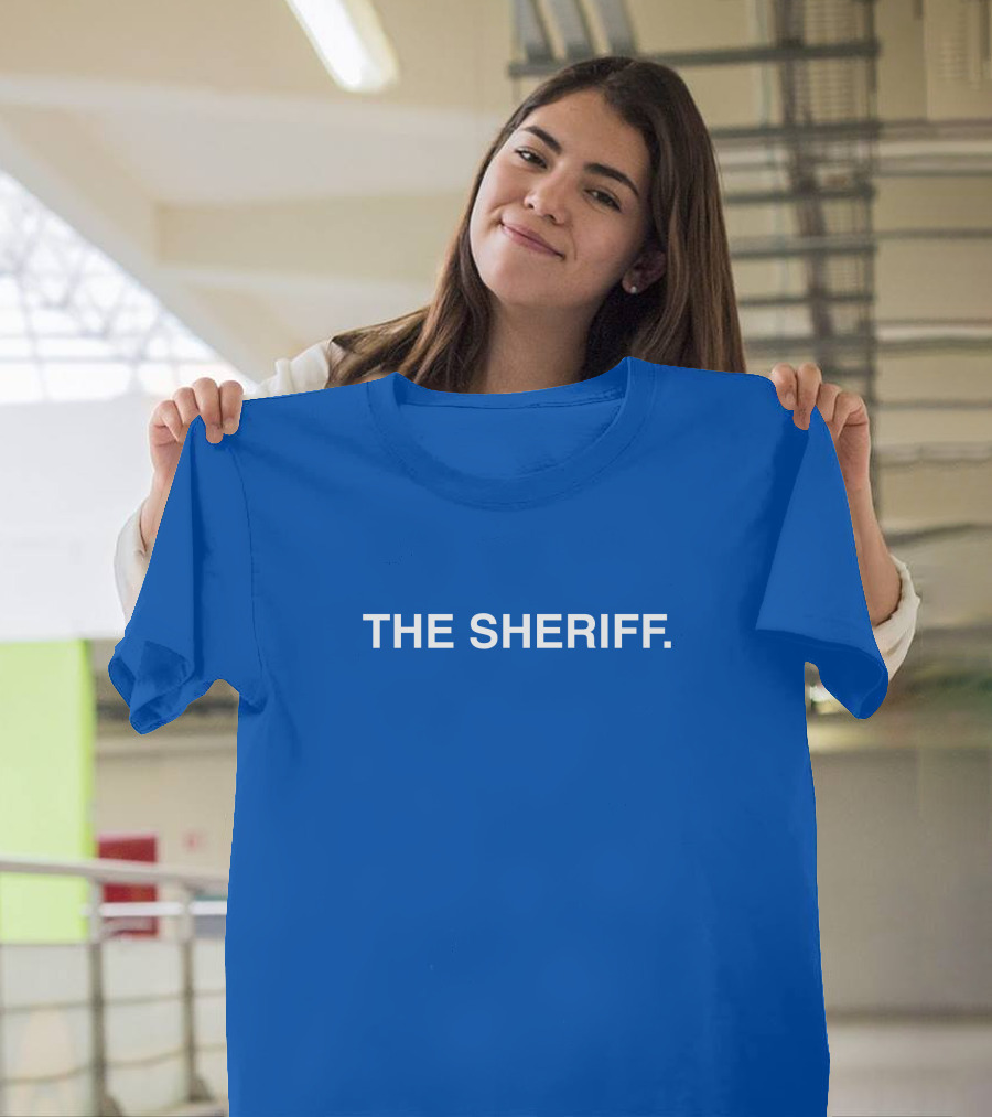 THE SHERIFF Obvious T-Shirt