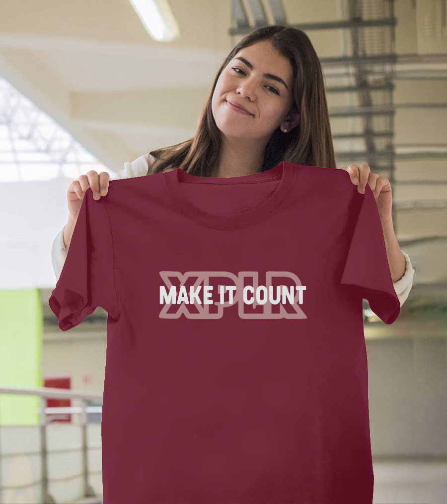 XPLR Merch Make It Count T-Shirt