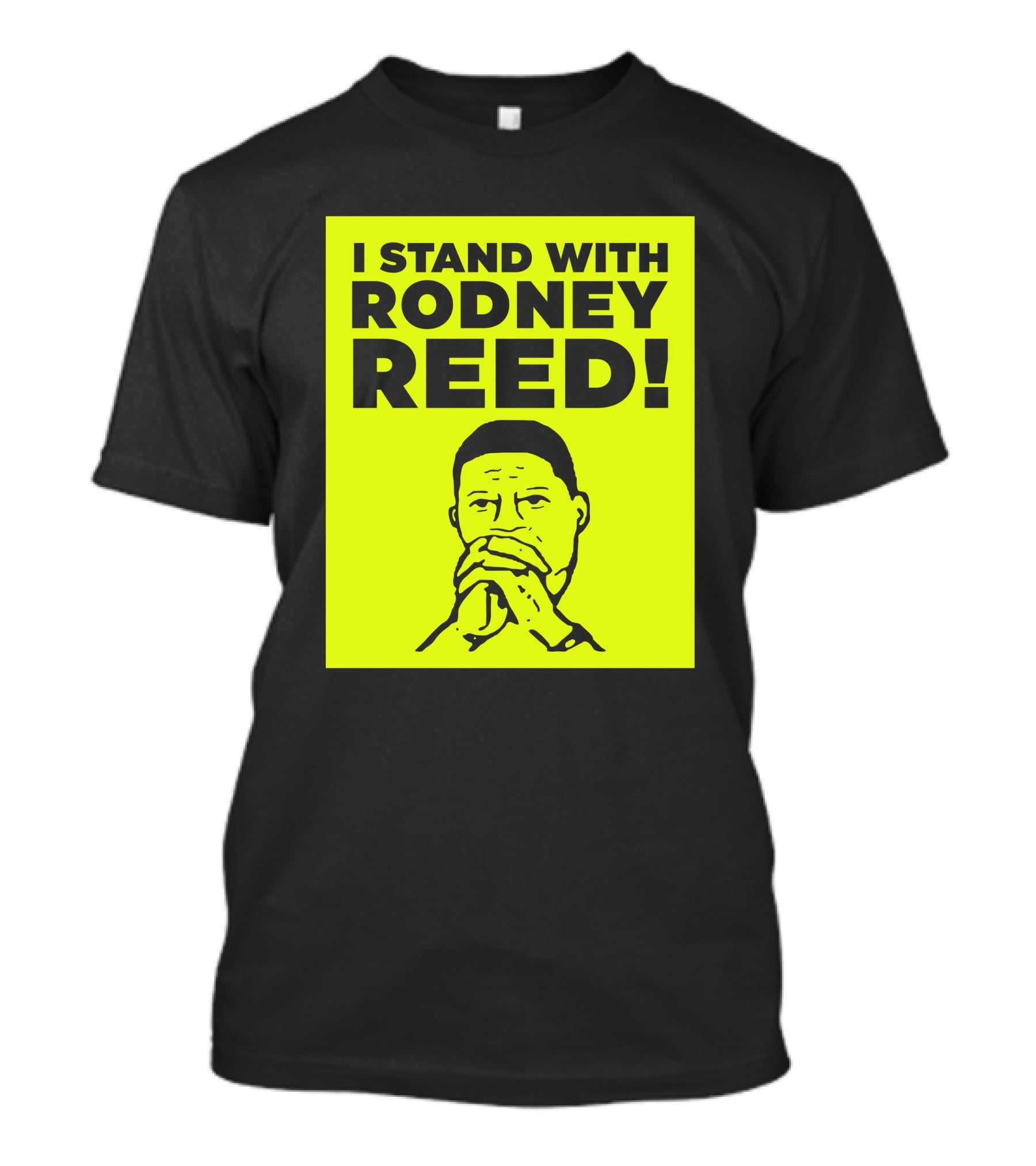 I Stand With Rodney Reed T-Shirt