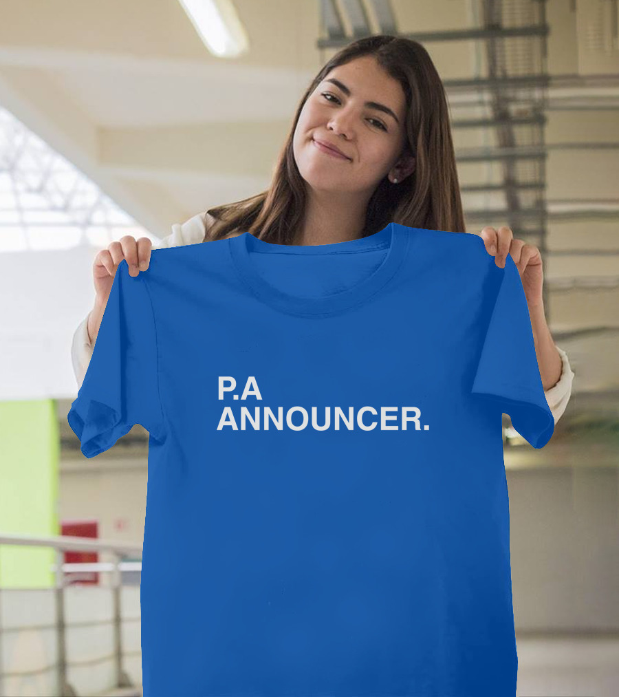 P.A Announcer T-Shirt