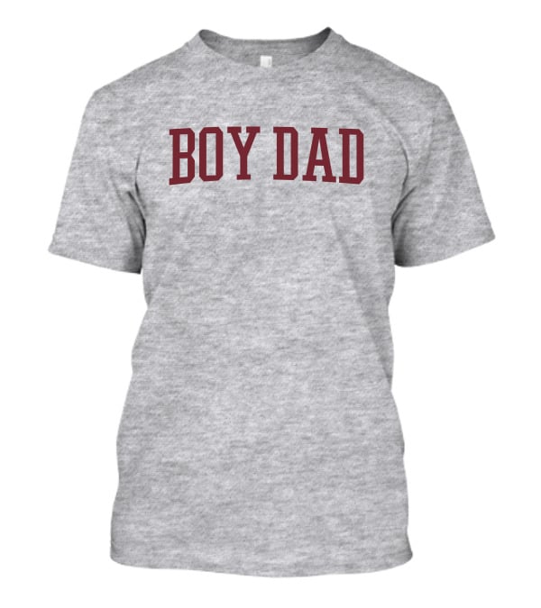 Boy Dad Red Text T-Shirt