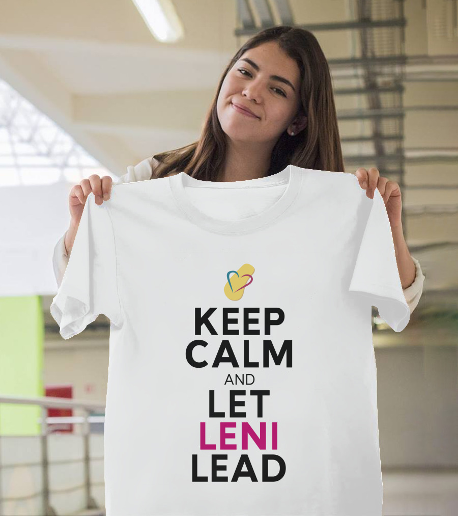 Keep Calm and Let Leni Robredo Lead T-Shirt